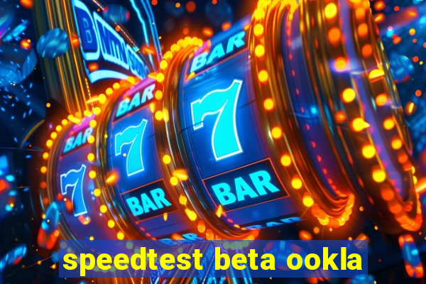 speedtest beta ookla